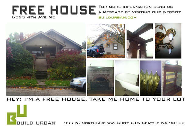 "Free house" ad for 6525 4th Ave. N.E. Photo: Build Urban